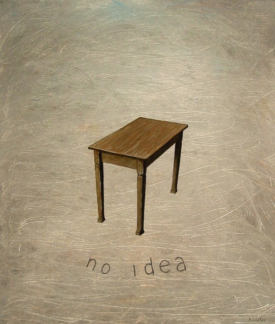 Realistic oil painting by Peter Colstee of a small table standing in the center of the painting with the words no idea
